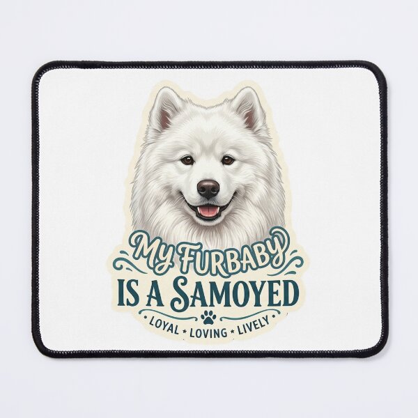 Item preview, My Furbaby Is A Samoyed Dog Owner Pet Lover designed and sold by CdnVeteranGraphics .