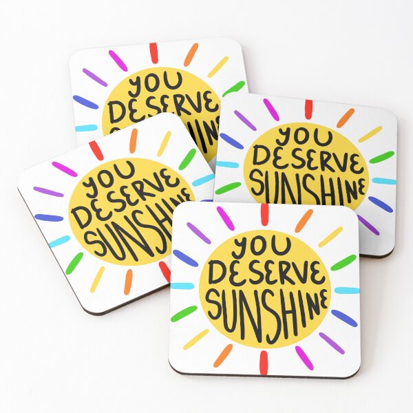 Item preview, You Deserve Sunshine designed and sold by Trombonehead42.