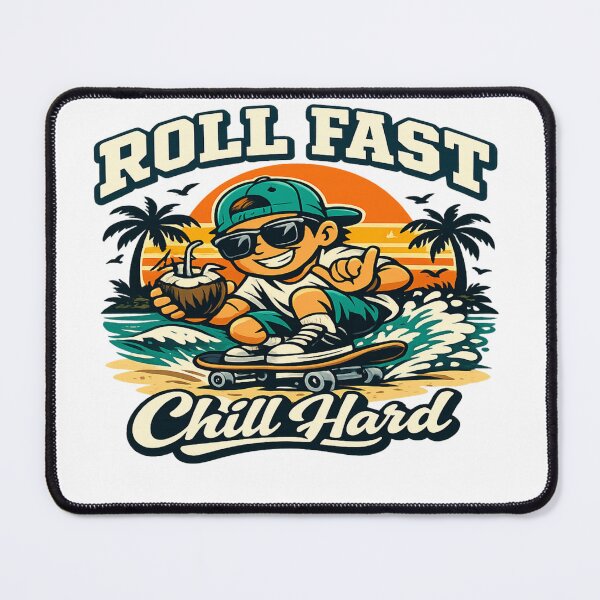 Item preview, Roll Fast Chill Hard Beach Vibes designed and sold by Dresut.