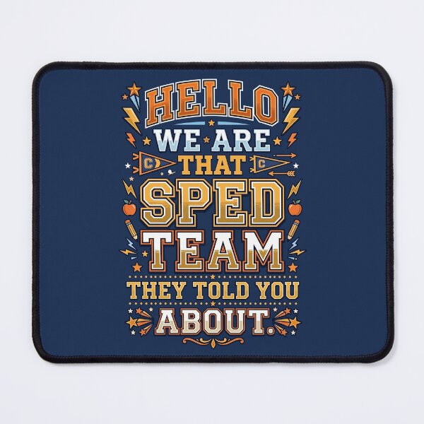 Item preview, Hello We Are That SPED Team They Told You About IEP 1 designed and sold by ChinkyCat Official.