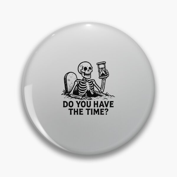Item preview, Do you have the time designed and sold by meesara.