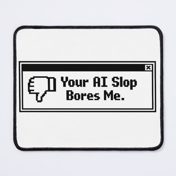 Item preview, Your AI Slop Bores Me Nostalgic Pixel designed and sold by Aycon.