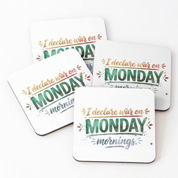 Item preview, I declare war on Monday mornings. designed and sold by ArtTitian.
