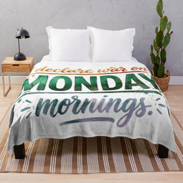 Item preview, I declare war on Monday mornings. designed and sold by ArtTitian.