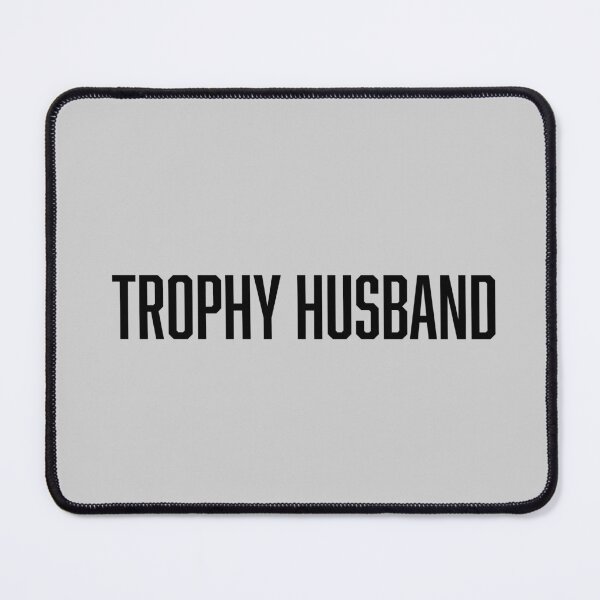 Item preview, Trophy Husband Black designed and sold by Tobe Fonseca®.