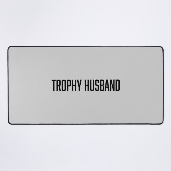 Item preview, Trophy Husband Black designed and sold by Tobe Fonseca®.