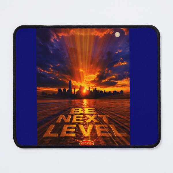 Item preview, BE NEXT LEVEL designed and sold by DrAtomicThunder.