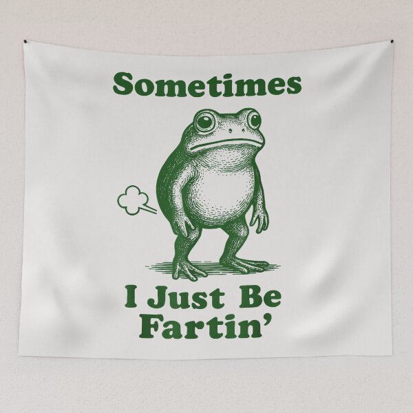 Item preview, Sometimes I Just Be Fartin' Funny Frog Humor Animal Lover designed and sold by SeraXYZ.