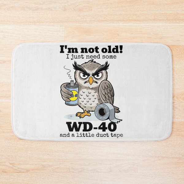 Item preview, I'm Not Old! I Just Need Some WD-40 And A Little Duct Tape Funny Aging Handyman Gift designed and sold by SeraXYZ.