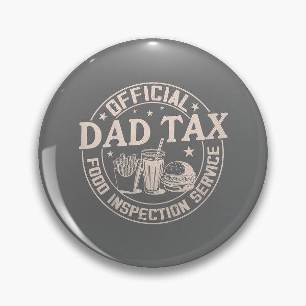 Item preview, Official Dad Tax Food Inspection Service Funny Fathers Day designed and sold by KristineLi.