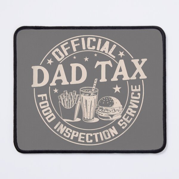 Item preview, Official Dad Tax Food Inspection Service Funny Fathers Day designed and sold by KristineLi.