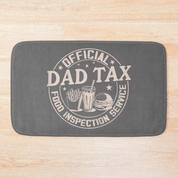 Item preview, Official Dad Tax Food Inspection Service Funny Fathers Day designed and sold by KristineLi.