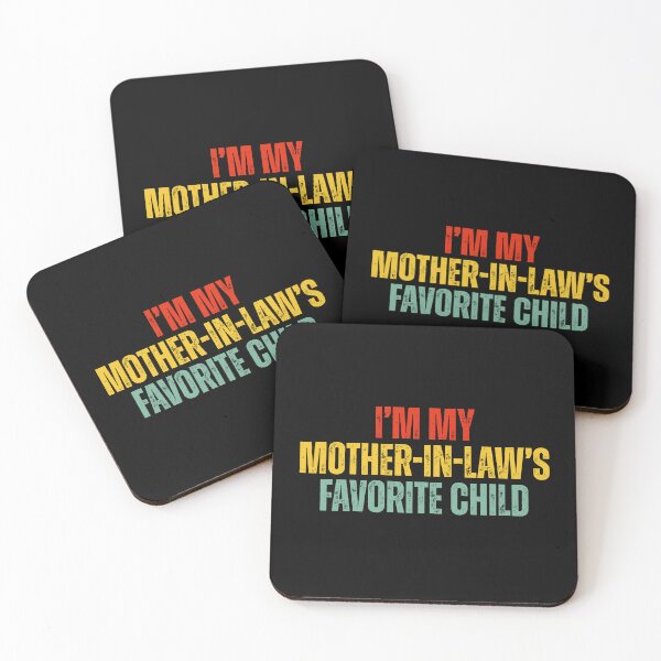 Item preview, Im My Mother In Laws Favorite Child designed and sold by Dondonmart.
