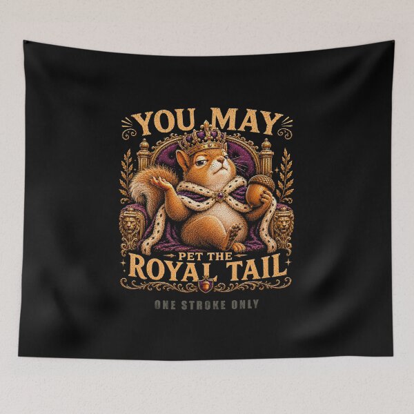 Item preview, You May Pet The Royal Tail (One Stroke Only) designed and sold by Sanctum Icons.