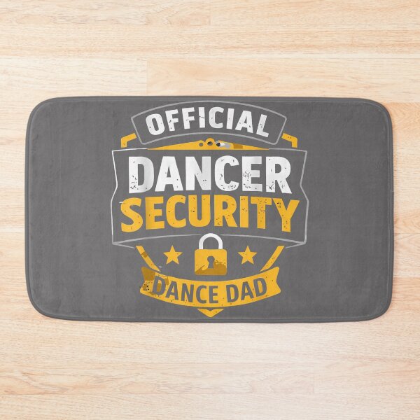 Item preview, Official Dancer Security Dance Dad Dancing Comp Father_2 designed and sold by KristineLi.