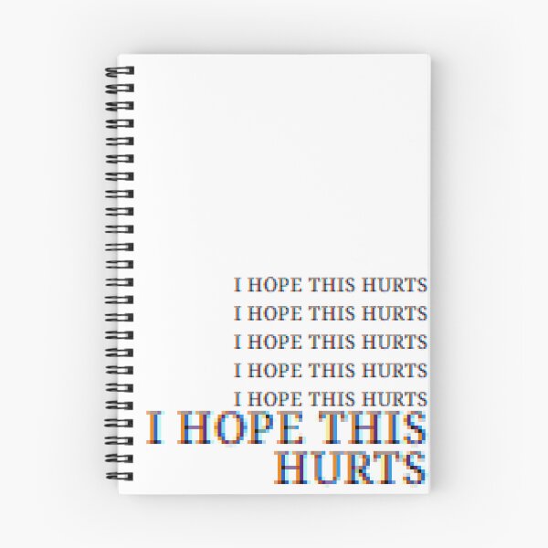 Item preview, I HOPE THIS HURTS designed and sold by joolsmools.
