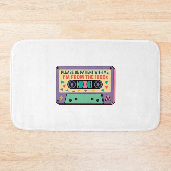 Item preview, Please Be Patient With Me I'm From The 1900s, Funny Cassette designed and sold by stzl26.