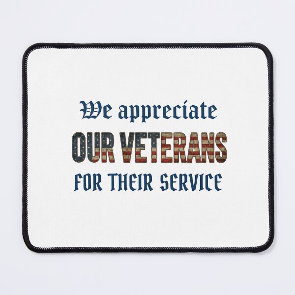 Item preview, We Appreciate Our Veterans For Their Service - Patriotic Military Tribute Design designed and sold by laughingshirts.