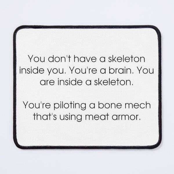 Item preview, Bone Mech Meme Shower Thought designed and sold by MetalchromeX.