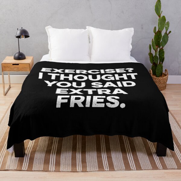Item preview, Exercise I Thought You Said Extra Fries designed and sold by kazunayukov.