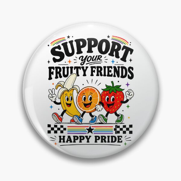 Item preview, Support Your Fruity Friends designed and sold by JamesDriggers.
