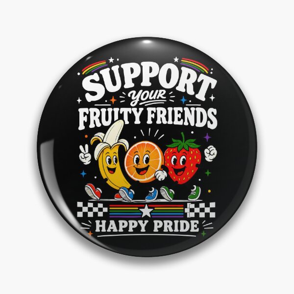 Item preview, Support Your Fruity Friends designed and sold by JamesDriggers.