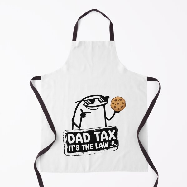 Item preview, Funny Dad Tax Its The Law Flork Meme designed and sold by drchzak.