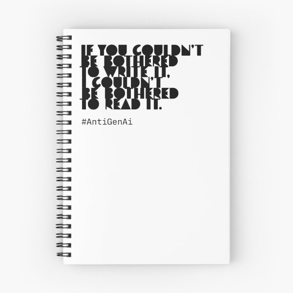 Item preview, ANTI AI: If you couldn't be bothered to write it, I couldn't be bothered to read it (With Hashtag) designed and sold by shaea.