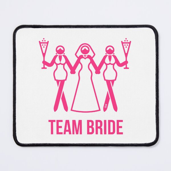 Item preview, Team Bride (Bachelorette Party / Hen Night / Sparkling Wine / 3some / Pink) designed and sold by MrFaulbaum.
