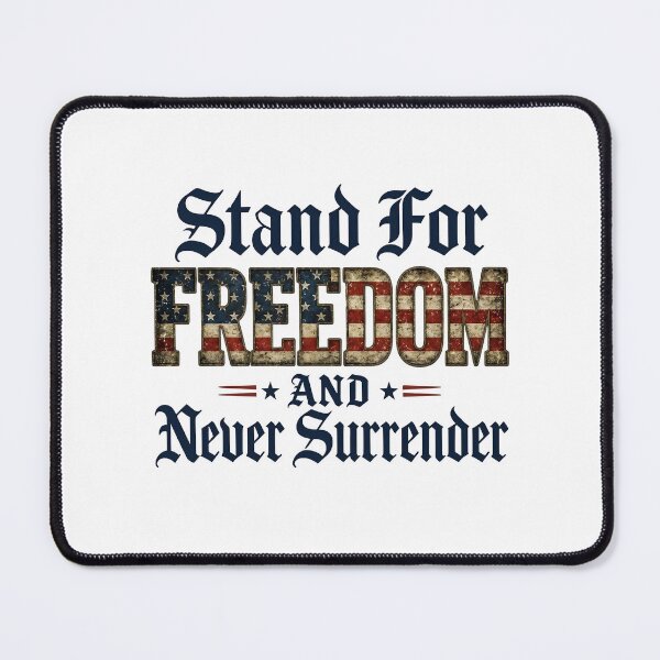 Item preview, Stand For Freedom And Never Surrender - Patriotic American Flag Design designed and sold by laughingshirts.