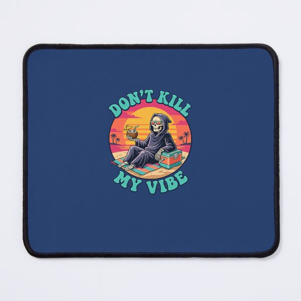 Item preview, Don't Kill My Vibe Grim Reaper Beach Vacation Funny Retro Sunset designed and sold by Dzakooob.