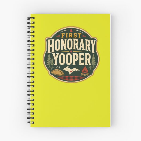 Item preview, First Honorary Yooper - Show someone UP love with this distinction designed and sold by 2BrokeYoopers.