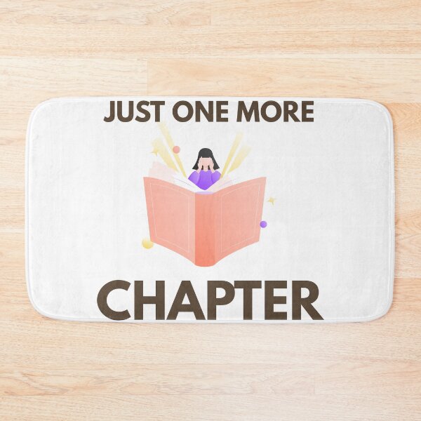 Item preview, Just One More Chapter | Funny Book Lover & Reader T-Shirt designed and sold by ConsolAssoc Creative Studio.