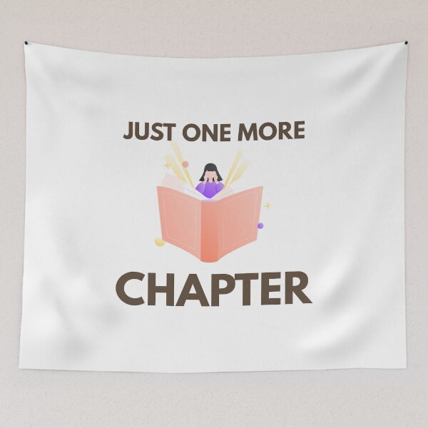 Item preview, Just One More Chapter | Funny Book Lover & Reader T-Shirt designed and sold by ConsolAssoc Creative Studio.