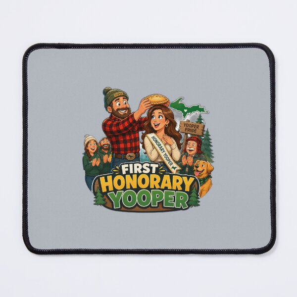 Item preview, First Honorary Yooper - Show someone UP love with this distinction designed and sold by 2BrokeYoopers.