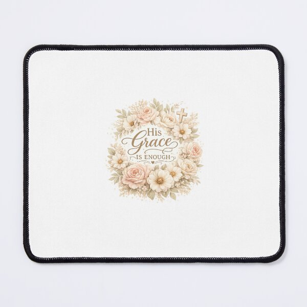 Item preview, His Grace Is Enough | Christian Floral Faith Design designed and sold by CJS designs .