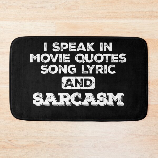 Item preview, I Speak In Movie Quotes Song Lyric & Sarcasm designed and sold by berlicaferinz.