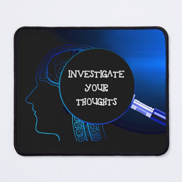 Item preview, Investigate Your Thoughts designed and sold by Emilyromrell.