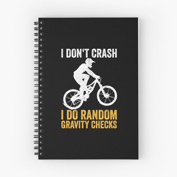 Item preview, I dont crash I do random gravity checks - Funny Mountain Bike Lover designed and sold by berlicaferinz.
