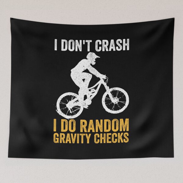 Item preview, I dont crash I do random gravity checks - Funny Mountain Bike Lover designed and sold by berlicaferinz.