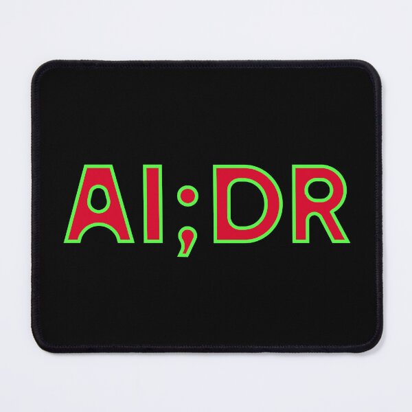 Item preview, AI;DR | Anti-AI Tech Term, AI Didn't Read Funny Anti Data Center designed and sold by LaVacheDesign.