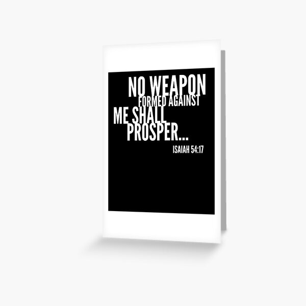 no weapon formed against me shall prosper scripture