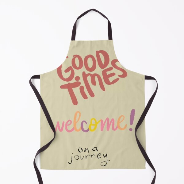 Item preview, Good times welcome on a journey  designed and sold by Berryegale .