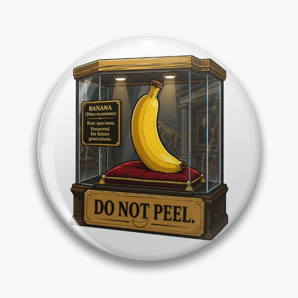 Item preview, Do Not Peel Funny Banana Museum Parody Design designed and sold by MonkiFlipp.
