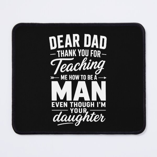 Item preview, Dear Dad Thank You for Teaching Me How to Be A Man designed and sold by zoes-ink.
