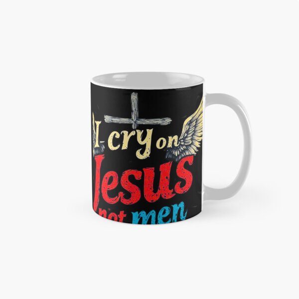 Item preview, I cry on Jesus and not men designed and sold by Jsw-speedartja.