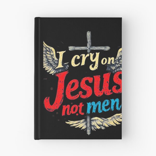 Item preview, I cry on Jesus and not men designed and sold by Jsw-speedartja.
