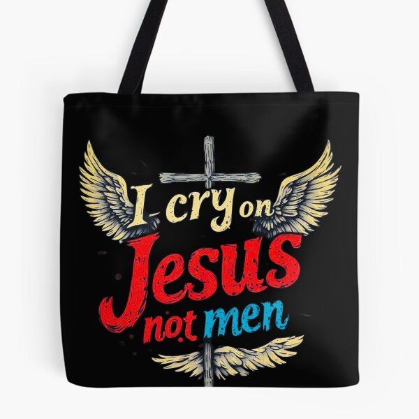 Item preview, I cry on Jesus and not men designed and sold by Jsw-speedartja.