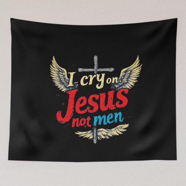 Item preview, I cry on Jesus and not men designed and sold by Jsw-speedartja.