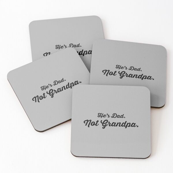 Item preview, Funny Older Father Humor - He's Dad Not Grandpa Father's Day designed and sold by ArleneRowe.
